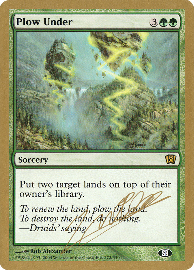 Plow Under (Julien Nuijten) (SB) [World Championship Decks 2004] | Tabernacle Games