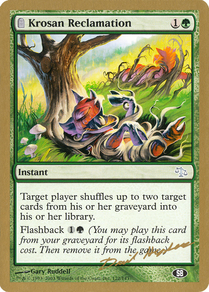 Krosan Reclamation (Dave Humpherys) (SB) [World Championship Decks 2003] | Tabernacle Games