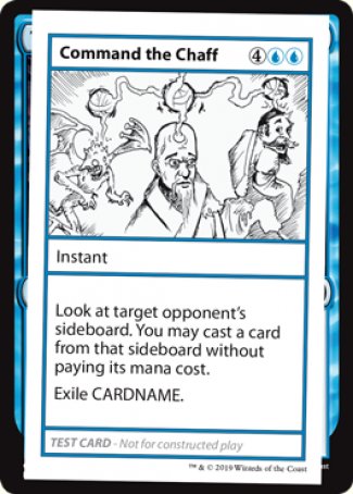 Command the Chaff (2021 Edition) [Mystery Booster Playtest Cards] | Tabernacle Games