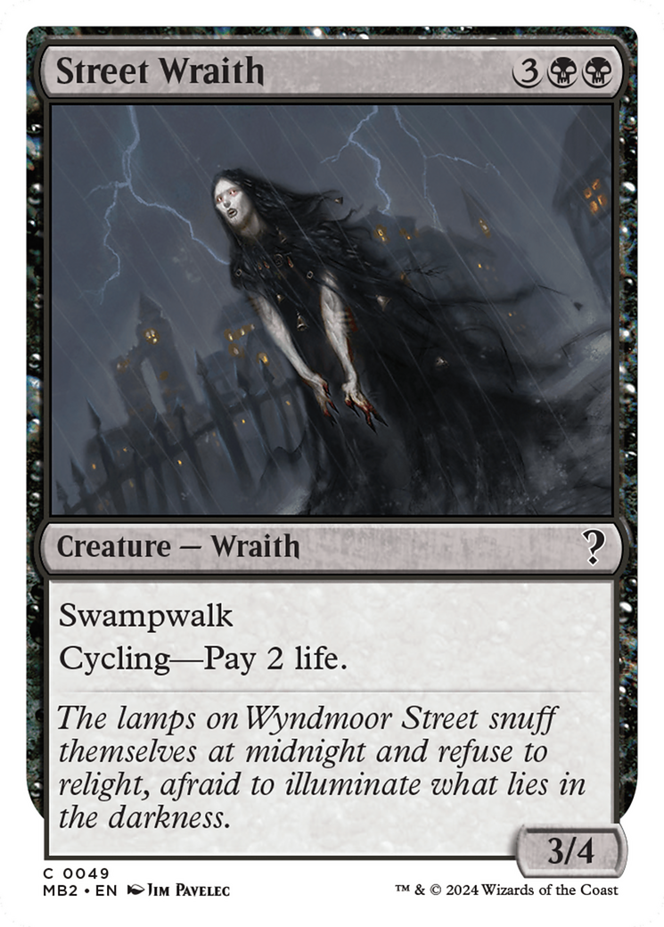 Street Wraith (White Border) [Mystery Booster 2] | Tabernacle Games