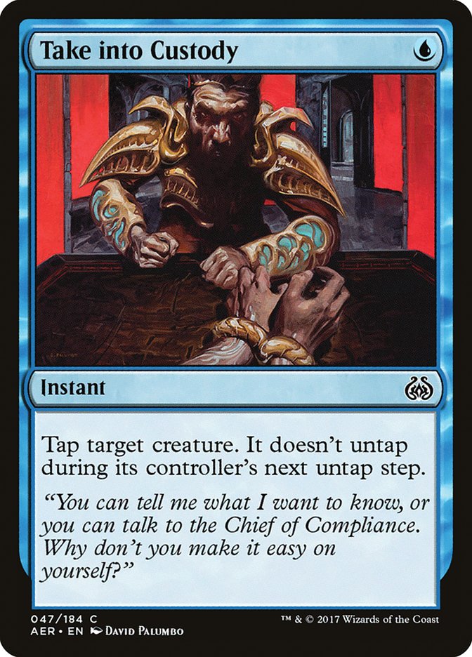 Take into Custody [Aether Revolt] | Tabernacle Games
