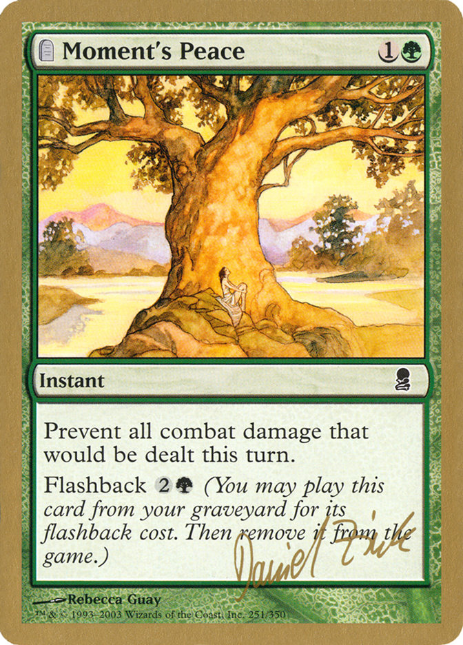 Moment's Peace (Daniel Zink) [World Championship Decks 2003] | Tabernacle Games