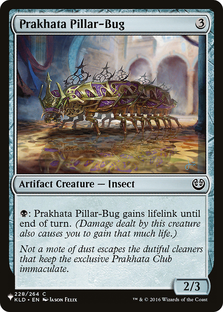 Prakhata Pillar-Bug [The List Reprints] | Tabernacle Games