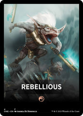 Rebellious Theme Card [Phyrexia: All Will Be One Tokens] | Tabernacle Games