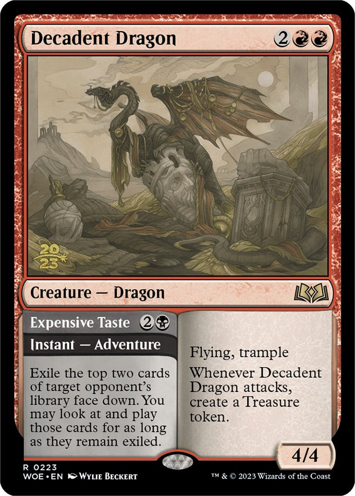 Decadent Dragon // Expensive Taste (Promo Pack) [Wilds of Eldraine Promos] | Tabernacle Games