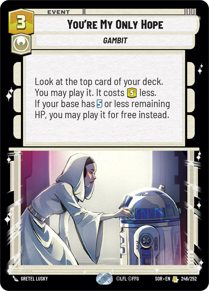 You're My Only Hope (246/252) [Spark of Rebellion] | Tabernacle Games