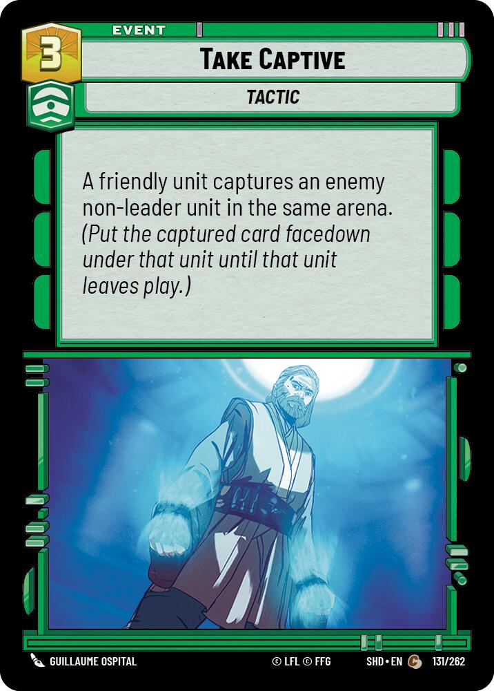 Take Captive (131/262) [Shadows of the Galaxy] | Tabernacle Games