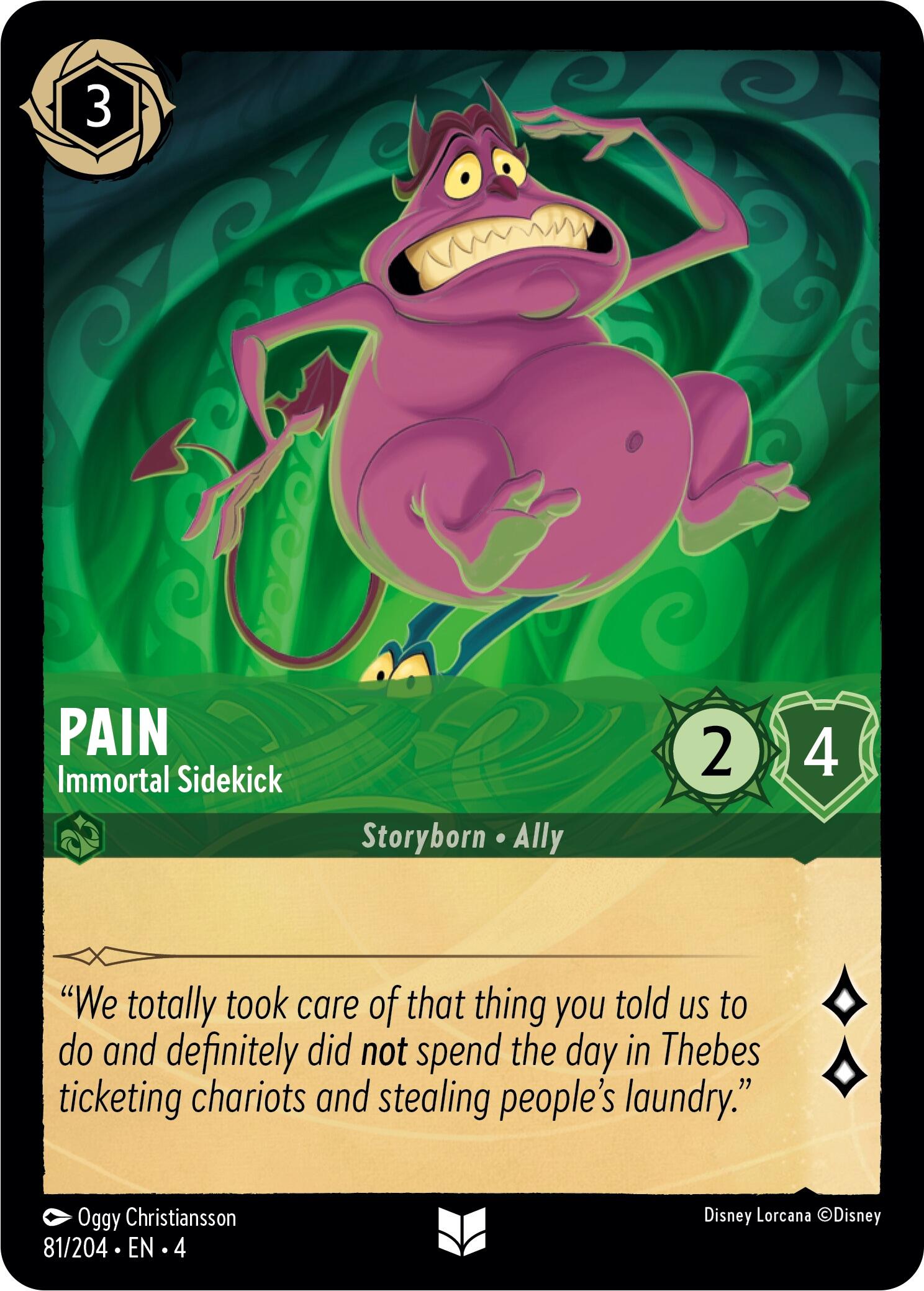 Pain - Immortal Sidekick (81/204) [Ursula's Return] | Tabernacle Games