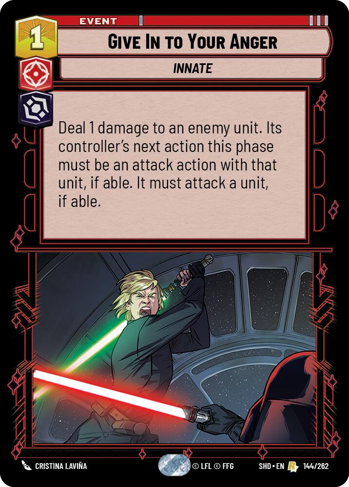 Give In to Your Anger (144/262) [Shadows of the Galaxy] | Tabernacle Games