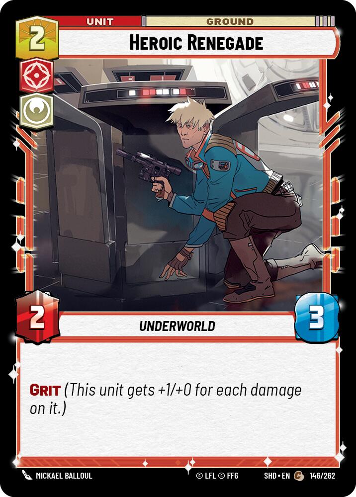 Heroic Renegade (146/262) [Shadows of the Galaxy] | Tabernacle Games