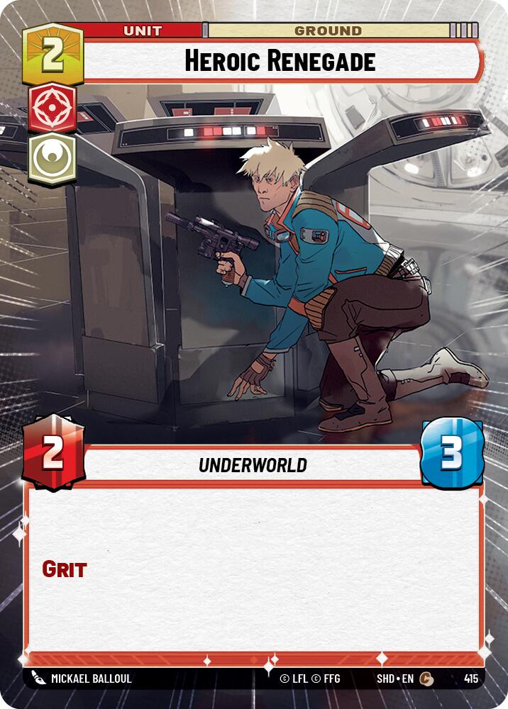 Heroic Renegade (Hyperspace) (415) [Shadows of the Galaxy] | Tabernacle Games