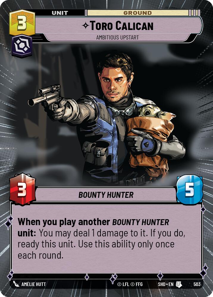Toro Calican - Ambitious Upstart (Hyperspace) (503) [Shadows of the Galaxy] | Tabernacle Games