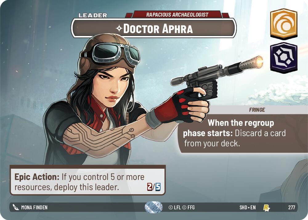 Doctor Aphra - Rapacious Archaeologist (Showcase) (277) [Shadows of the Galaxy] | Tabernacle Games