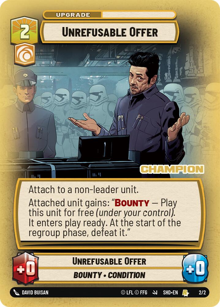 Unrefusable Offer (2/2) (Champion) (2/2) [Store Showdown Promos] | Tabernacle Games