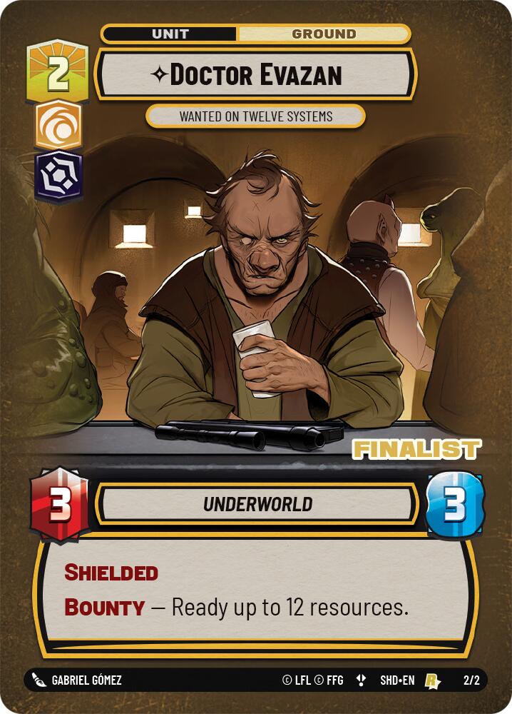 Doctor Evazan - Wanted on Twelve Systems (2/2) (Finalist) (2/2) [Store Showdown Promos] | Tabernacle Games