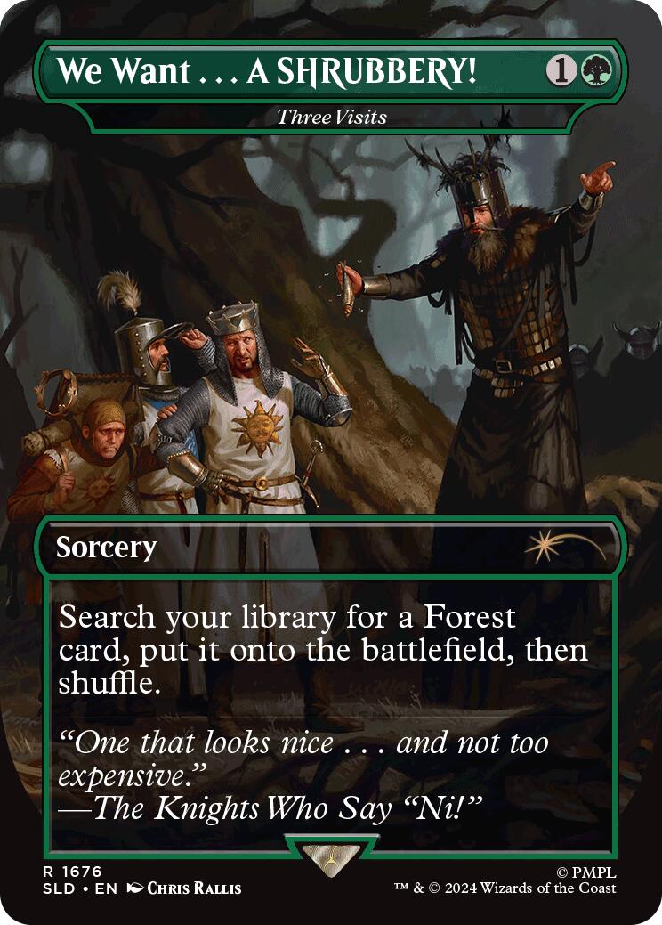 We Want...A SHRUBBERY! - Three Visits [Secret Lair Drop Series] | Tabernacle Games