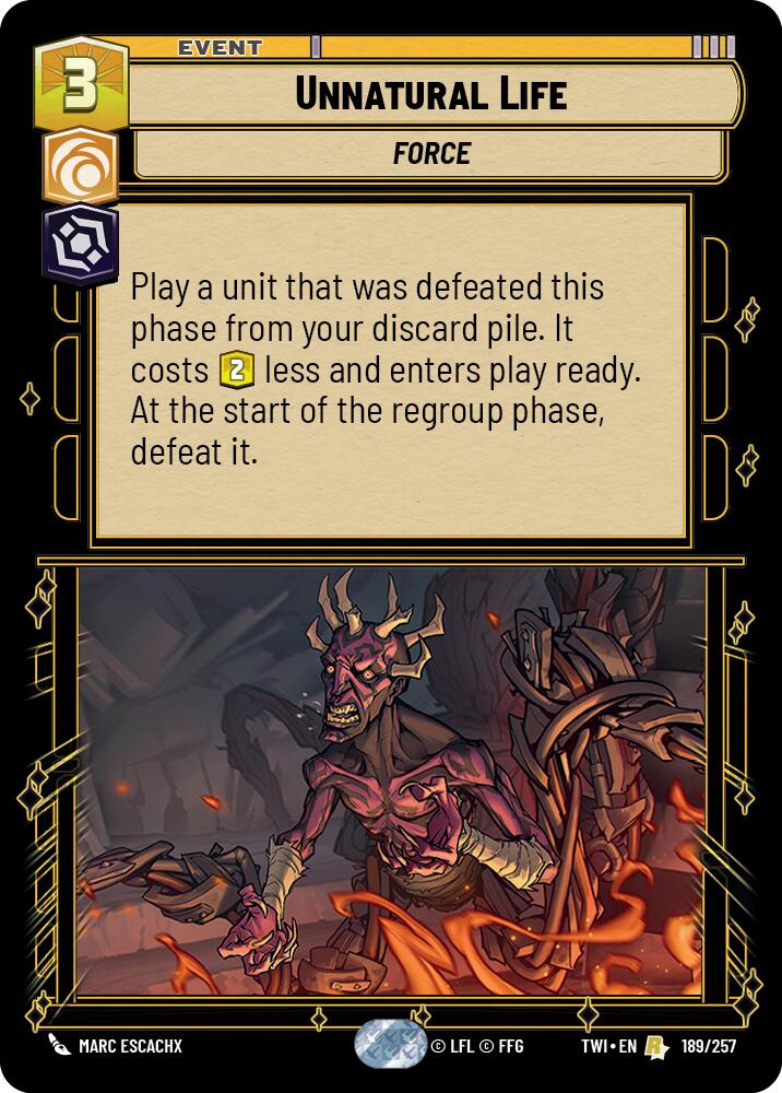 Unnatural Life (189/257) (189/257) [Twilight of the Republic] | Tabernacle Games