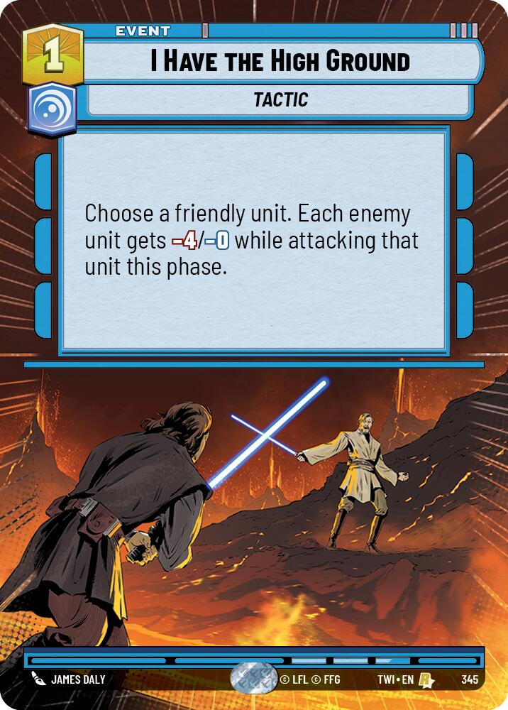I Have the High Ground (345) (Hyperspace) (345) [Twilight of the Republic] | Tabernacle Games