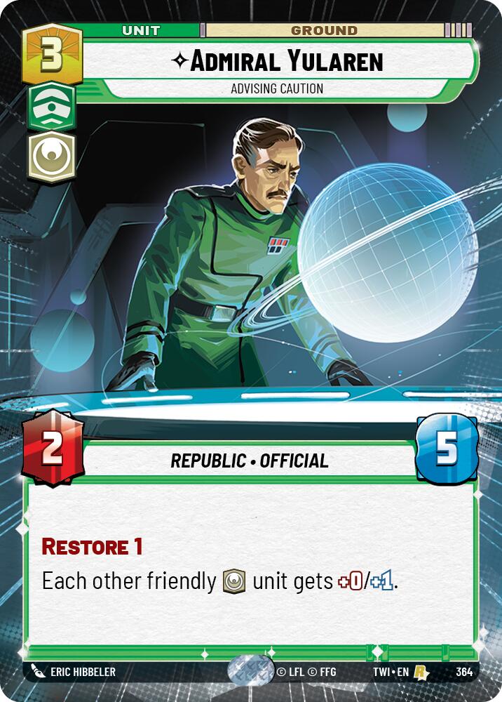 Admiral Yularen - Advising Caution (364) (Hyperspace) (364) [Twilight of the Republic] | Tabernacle Games