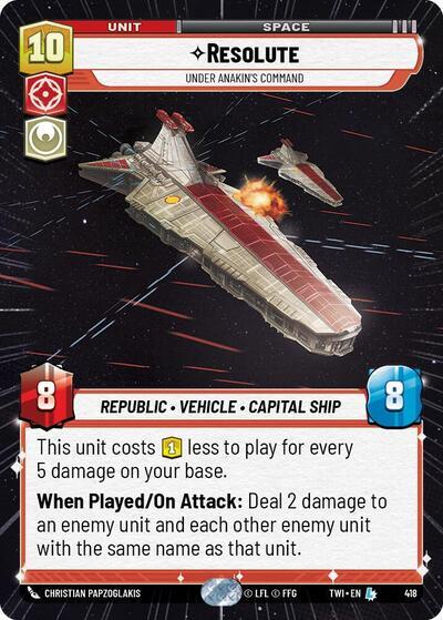 Resolute - Under Anakin's Command (418) (Hyperspace) (418) [Twilight of the Republic] | Tabernacle Games