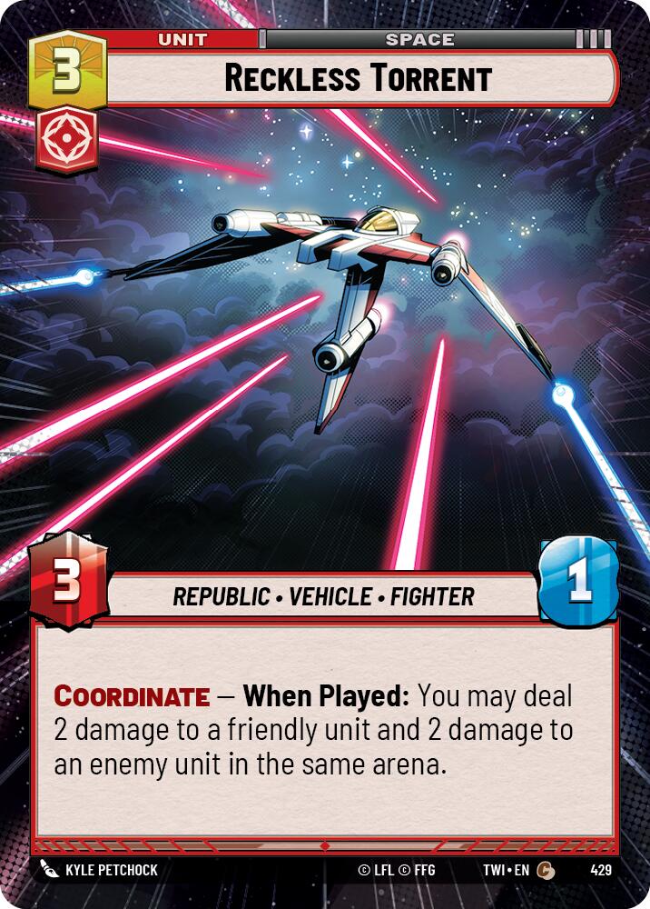 Reckless Torrent (429) (Hyperspace) (429) [Twilight of the Republic] | Tabernacle Games