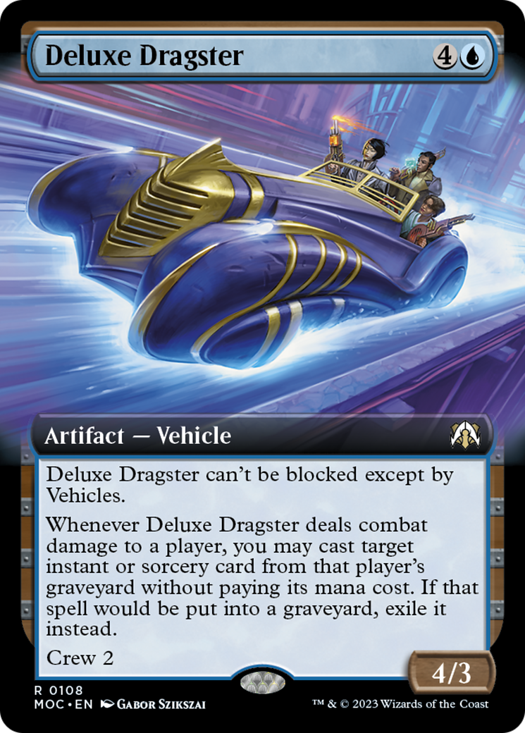 Deluxe Dragster (Extended Art) [March of the Machine Commander] | Tabernacle Games