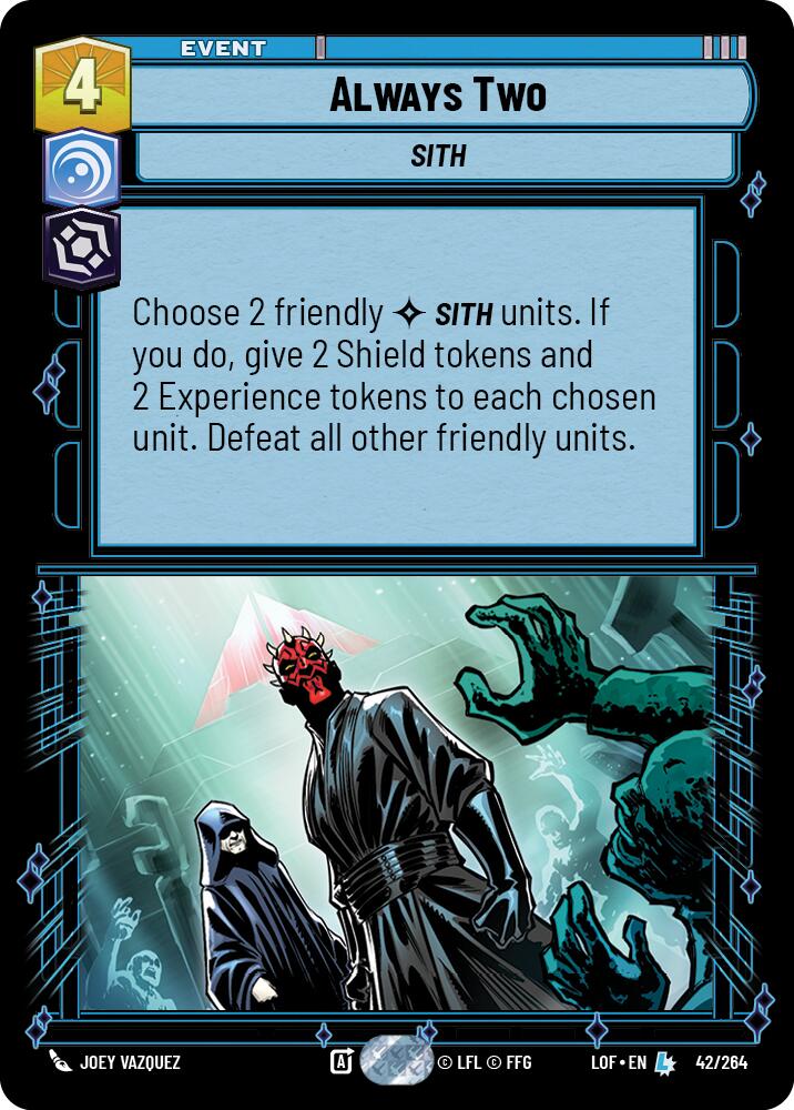 Always Two (42/264) (42/264) [Legends of the Force] | Tabernacle Games