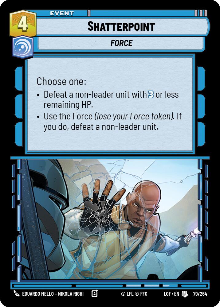 Shatterpoint (79/264) (79/264) [Legends of the Force] | Tabernacle Games