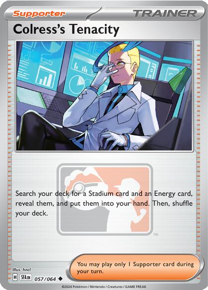 Colress's Tenacity (057/064) [League & Championship Cards] | Tabernacle Games