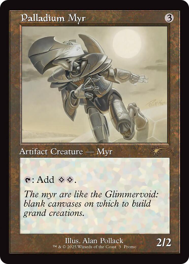 Palladium Myr (Retro Frame) [Standard Showdown Promos] | Tabernacle Games
