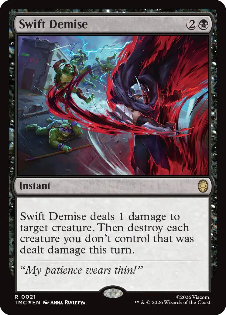Swift Demise (Surge Foil) [Teenage Mutant Ninja Turtles Commander] | Tabernacle Games