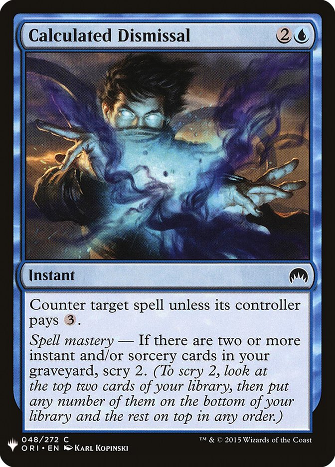 Calculated Dismissal [Mystery Booster] | Tabernacle Games