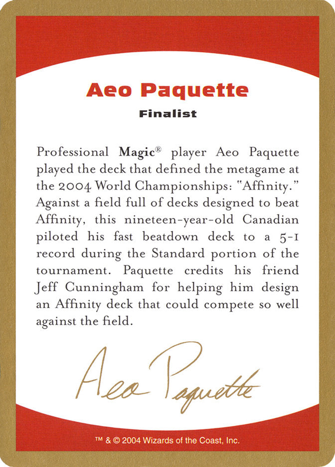 Aeo Paquette Bio [World Championship Decks 2004] | Tabernacle Games