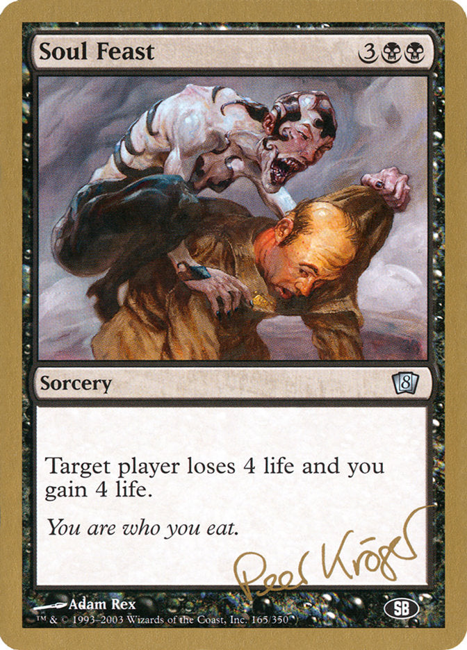 Soul Feast (Peer Kroger) (SB) [World Championship Decks 2003] | Tabernacle Games