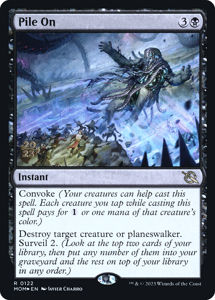 Pile On [March of the Machine Prerelease Promos] | Tabernacle Games