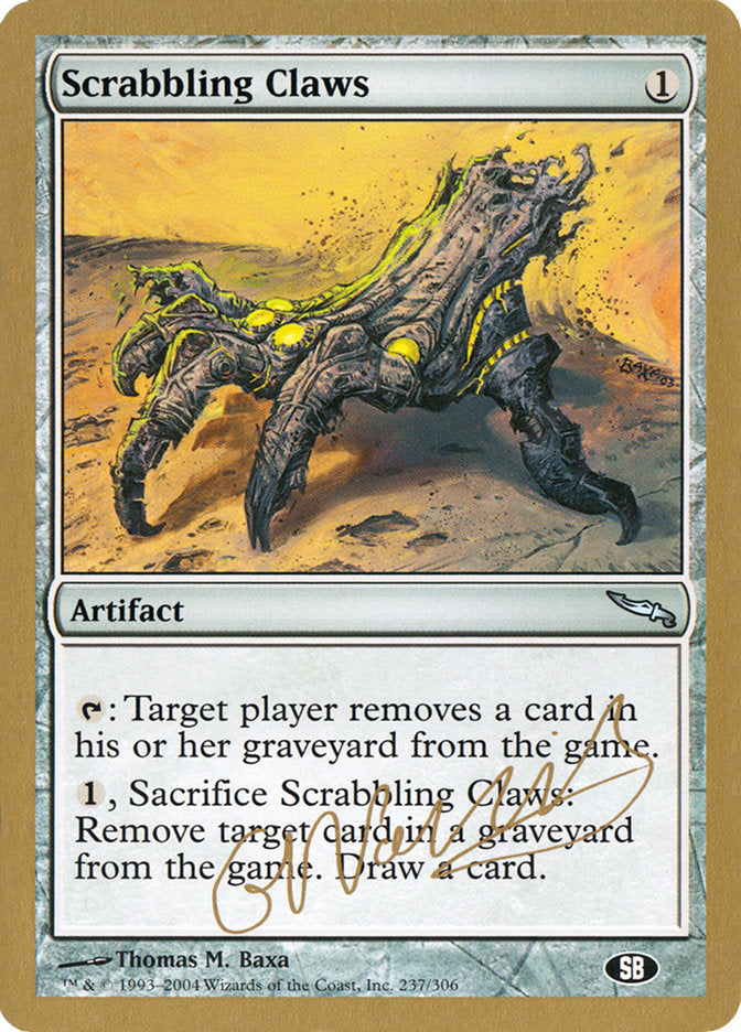 Scrabbling Claws (Gabriel Nassif) (SB) [World Championship Decks 2004] | Tabernacle Games