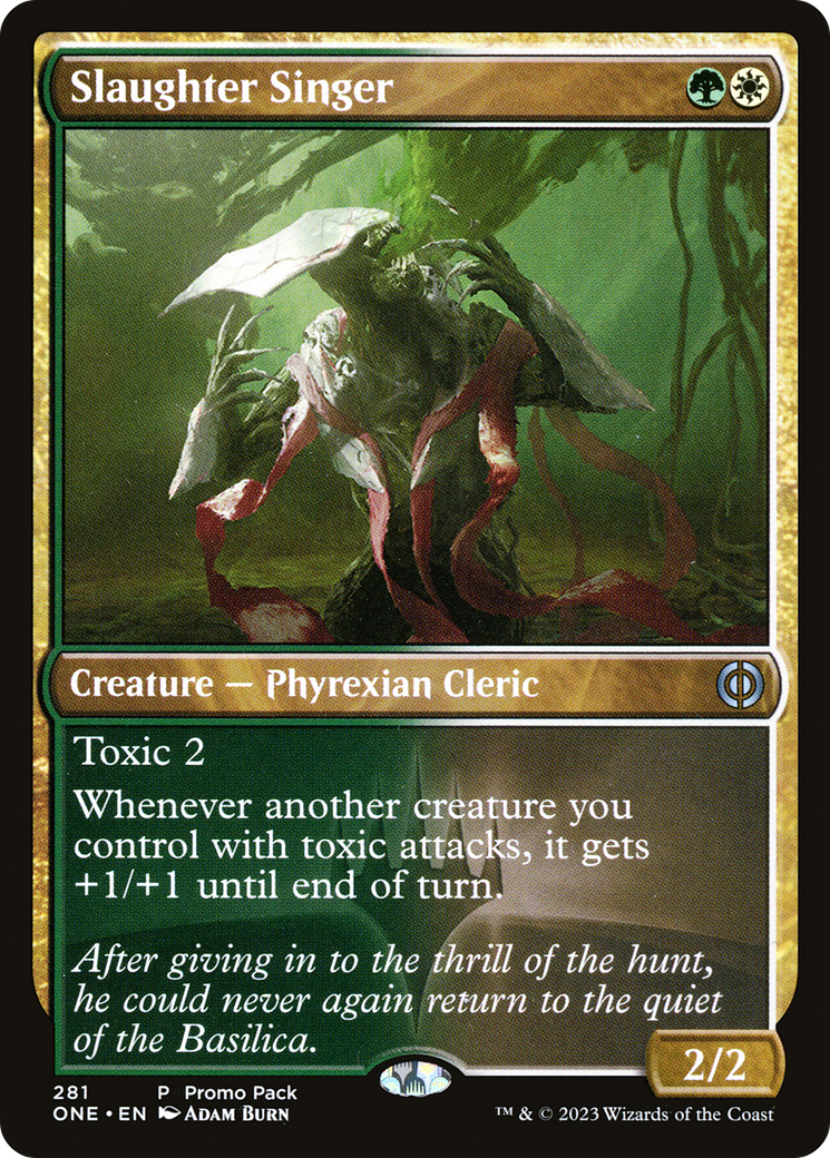 Slaughter Singer (Promo Pack) [Phyrexia: All Will Be One Promos] | Tabernacle Games