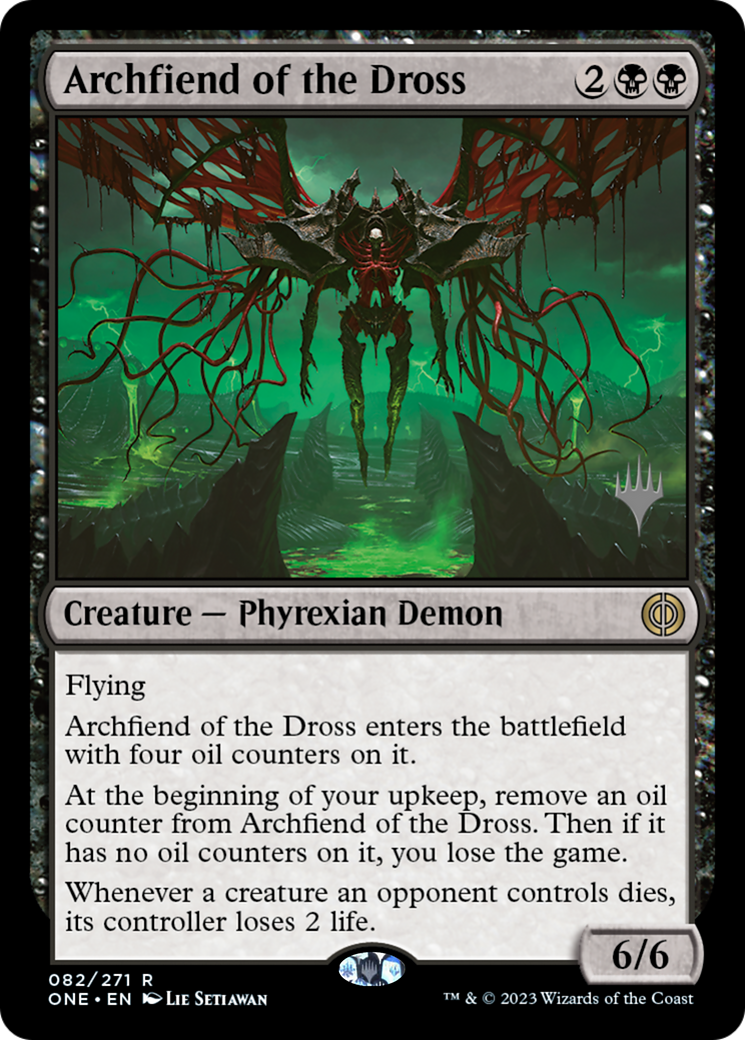 Archfiend of the Dross (Promo Pack) [Phyrexia: All Will Be One Promos] | Tabernacle Games