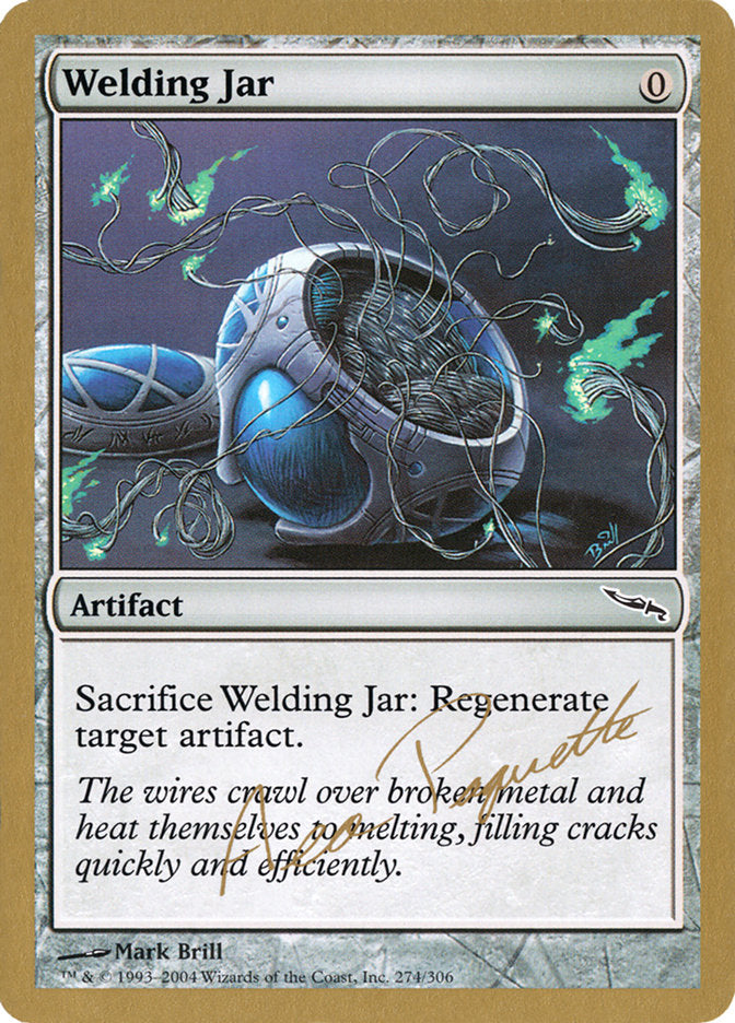 Welding Jar (Aeo Paquette) [World Championship Decks 2004] | Tabernacle Games