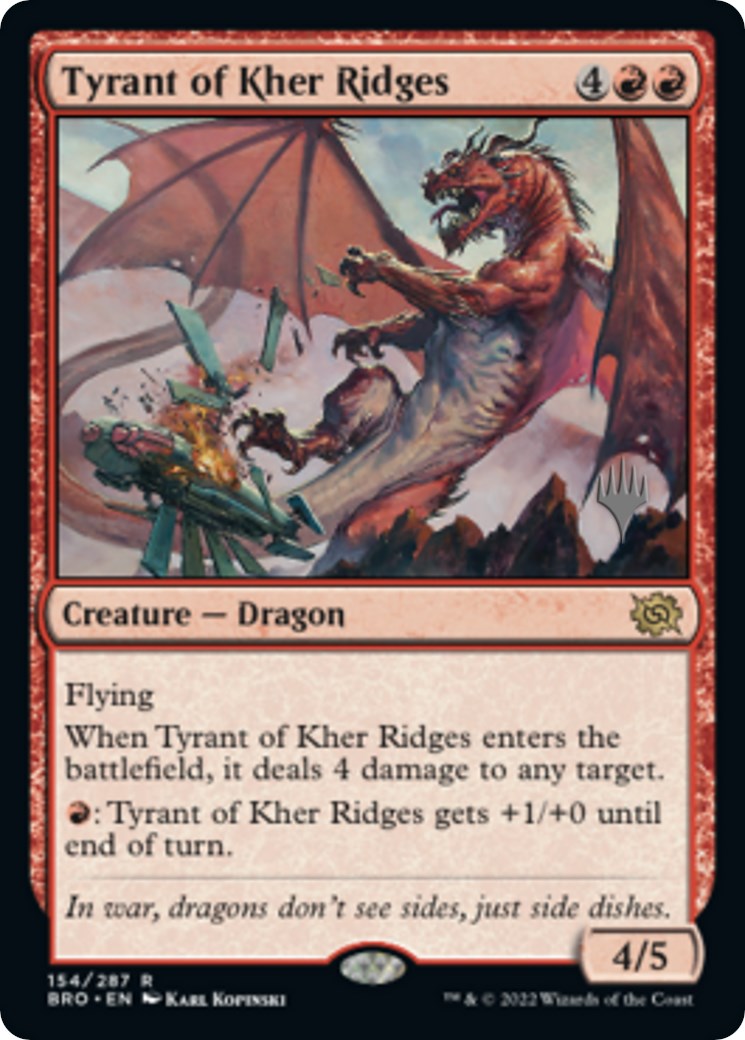 Tyrant of Kher Ridges (Promo Pack) [The Brothers' War Promos] | Tabernacle Games