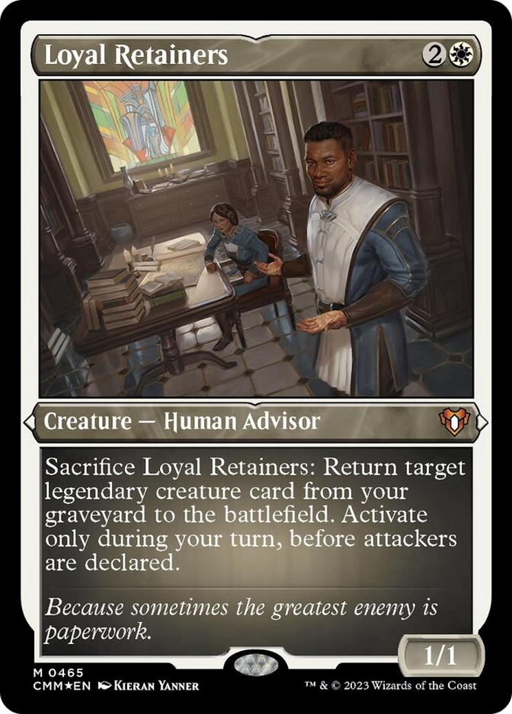 Loyal Retainers (Foil Etched) [Commander Masters] | Tabernacle Games