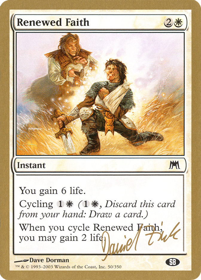 Renewed Faith (Daniel Zink) (SB) [World Championship Decks 2003] | Tabernacle Games