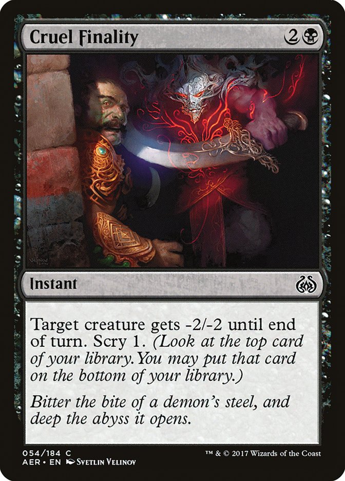 Cruel Finality [Aether Revolt] | Tabernacle Games