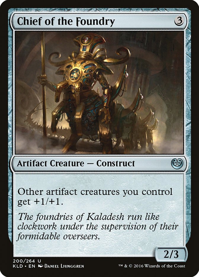 Chief of the Foundry [Kaladesh] | Tabernacle Games