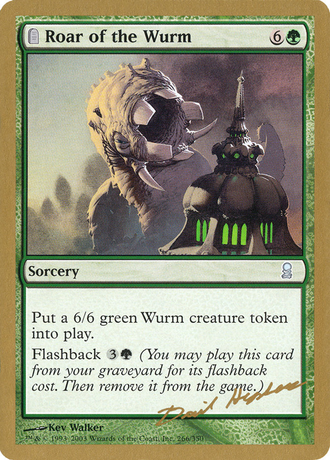 Roar of the Wurm (Dave Humpherys) [World Championship Decks 2003] | Tabernacle Games