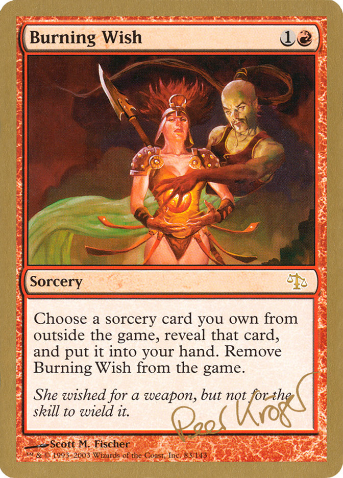 Burning Wish (Peer Kroger) [World Championship Decks 2003] | Tabernacle Games