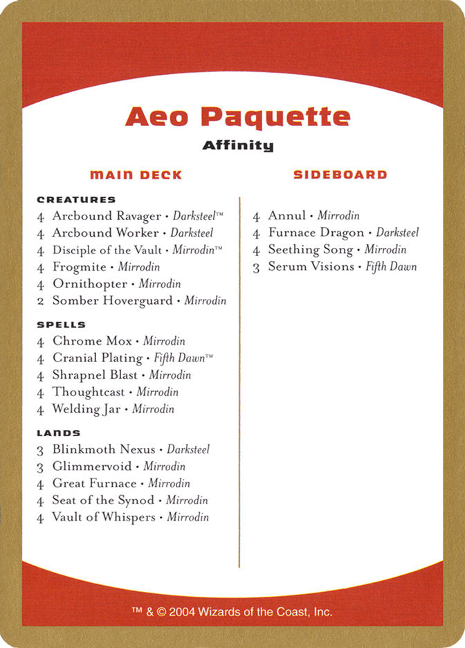 Aeo Paquette Decklist [World Championship Decks 2004] | Tabernacle Games