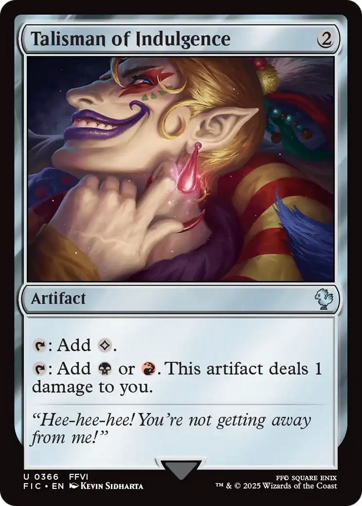 Talisman of Indulgence [FINAL FANTASY Commander] | Tabernacle Games