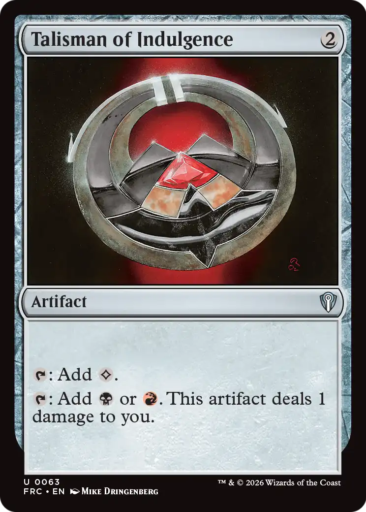 Talisman of Indulgence [Reality Fracture Commander] | Tabernacle Games