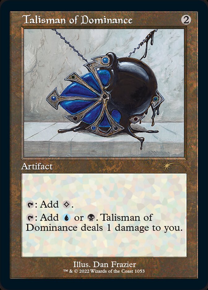Talisman of Dominance (Foil Etched) [Secret Lair Drop Series] | Tabernacle Games